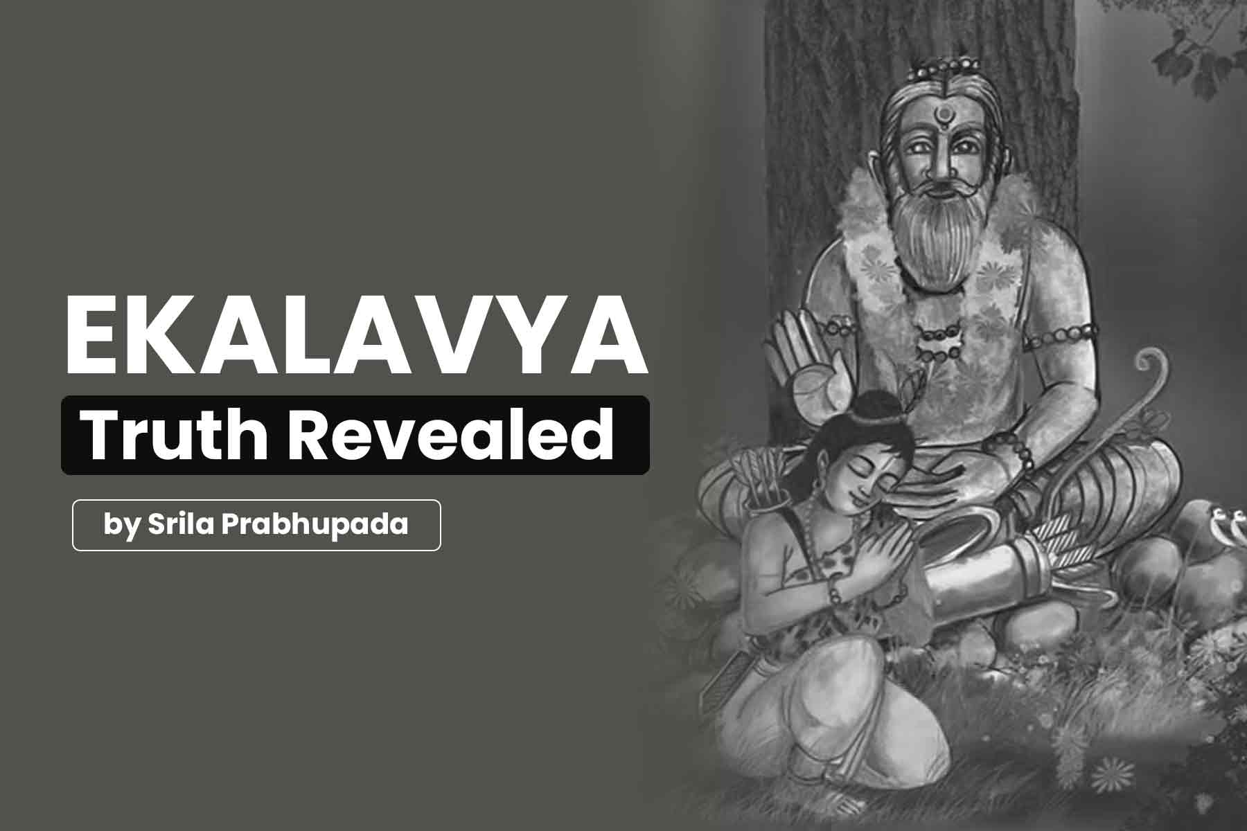 Ekalavya---Prabhupada rays.com