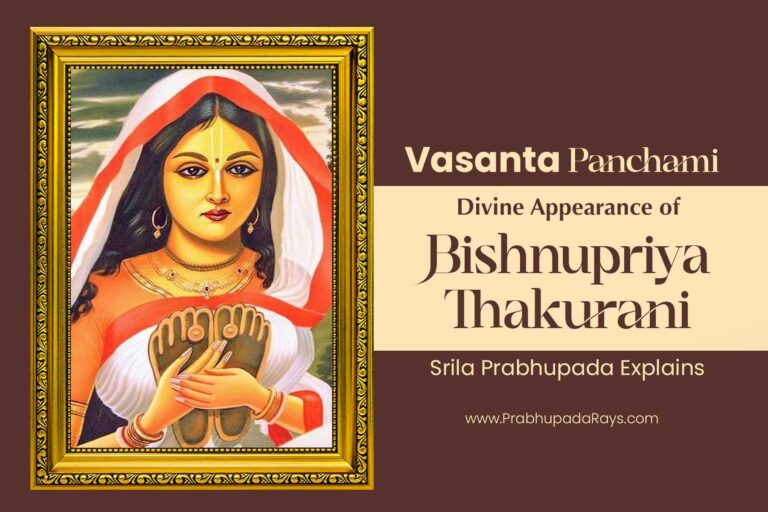 Vasanta Panchami - Bishnupriya Thakurani's Divine Appearance