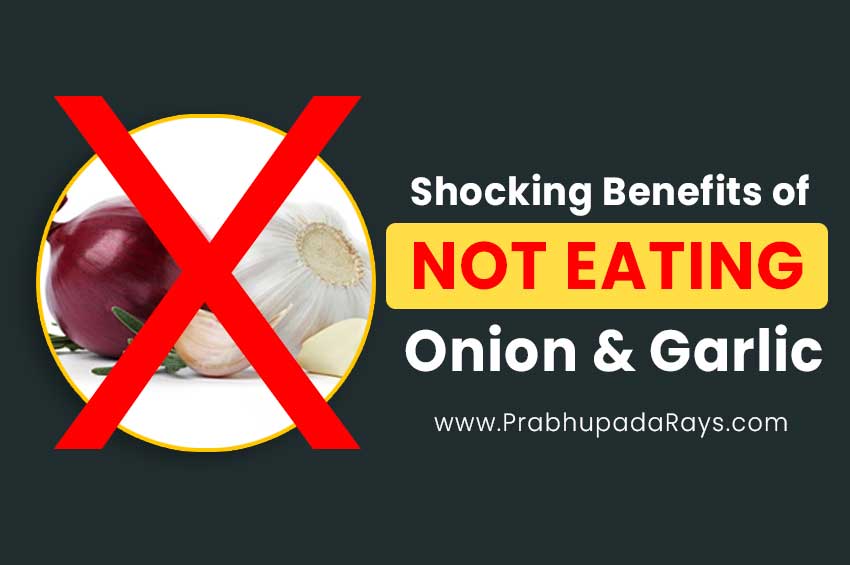 Shocking Benefits of Not Eating Onion/Garlic