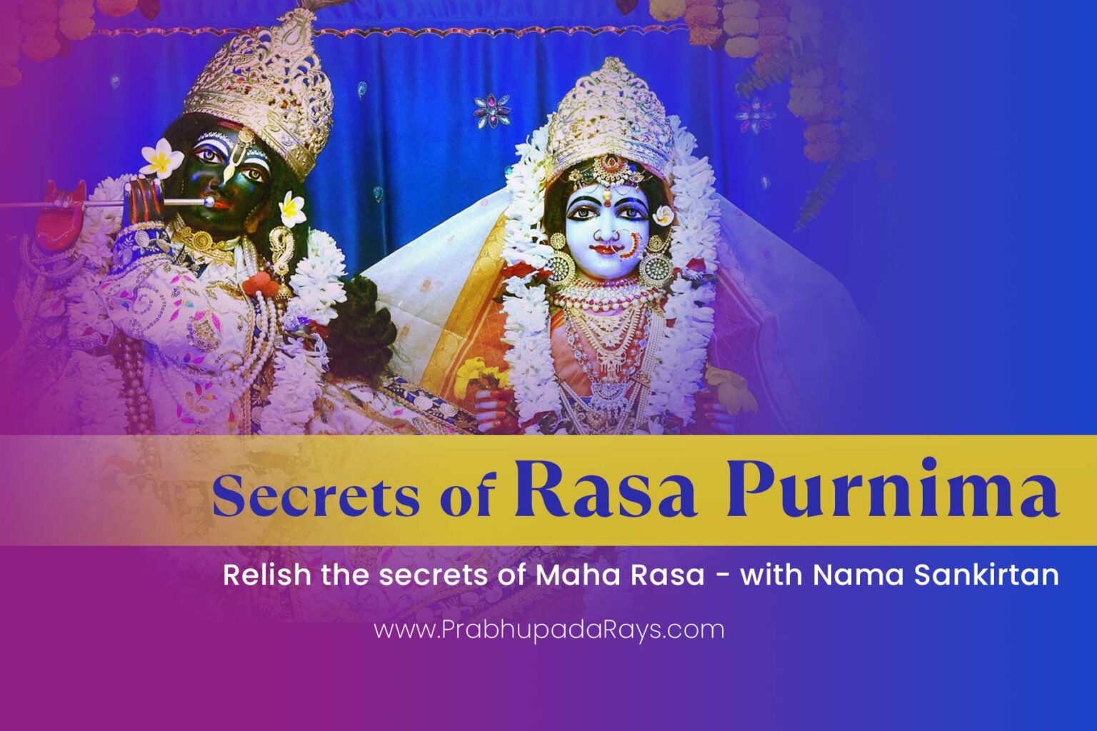 Rasa Purnima - Prabhupada Rays